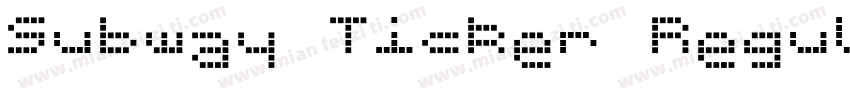 Subway Ticker Regula字体转换